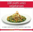 100 Piatti Unici Vegetariani Simone Salvini Enrico Buselli
