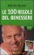 Le 100 Regole del Benessere