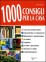 1000 Consigli per la Casa