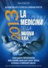 2013 - La Medicina della Nuova Era