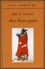 Alce Nero parla
