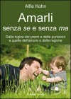 Amarli Senza Se e Senza Ma