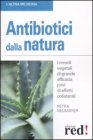 Antibiotici dalla Natura