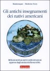 Gli Antichi Insegnamenti dei Nativi Americani
