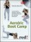 Aerobic Boot Camp