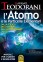 L'Atomo e le Particelle Elementari