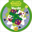 Bellissimi Mandala per Bambini - Verde Vol. 4