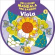 Bellissimi Mandala per Bambini - Viola Vol. 5