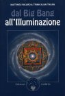 Dal Big Bang all'Illuminazione