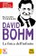 Bohm - La Fisica dell'Infinito - Massimo Teodorani