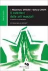 Il Carattere delle Arti Marziali