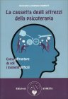 La Cassetta degli Attrezzi della Psicoterapia Richard Lorenzo Robert