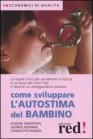 Come sviluppare l'Autostima del bambino