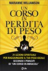 Un Corso in Perdita di Peso Marianne Williamson