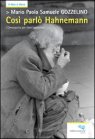 Cos� Parl� Hanhemann