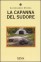 La Capanna del Sudore