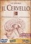 Il Cervello - Conferenza in DVD - V.E.