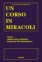 Un Corso in Miracoli
