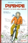 Dipende - Einstein e la Teoria della Relativit�
