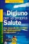 Il Digiuno per la Propria Salute
