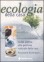 Ecologia della Casa