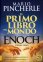 Enoch - Il Primo Libro del Mondo - Volume Primo
