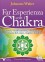 Far Esperienza con i Chakra