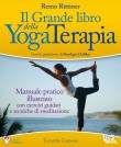 Il Grande Libro della Yoga Terapia Remo Rittiner
