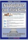 Guadagnare con ClickBank (eBook)