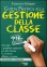 Guida Pratica alla Gestione della Classe