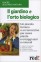 Il giardino e l'orto biologico