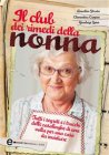 Il Club dei Rimedi della Nonna (eBook) Coppini Strada Spini