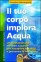 Il Tuo Corpo Implora Acqua (eBook)