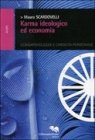 Karma Ideologico ed Economia