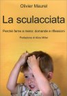 La Sculacciata