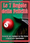 Le 7 Regole della Felicità (eBook)