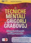 Le Tecniche Mentali di Grigorj Graboboj - Videocorso in DVD
