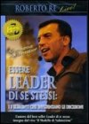 Essere Leader di Se Stessi: I 5 Elementi che Influenzano le Decisioni (Videocorso DVD)