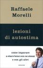 Lezioni di Autostima Raffaele Morelli