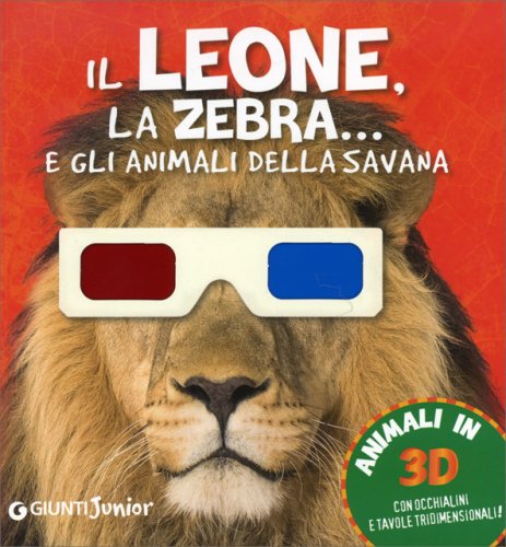 Il Leone, la Zebra... e gli Animali della Savana - Libro