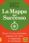 La Mappa del Successo Napoleon Hill
