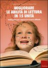 Migliorare le Abilit� di Lettura in 15 Unit�