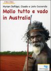 Mollo Tutto e Vado in Australia