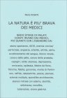 La Natura � Pi� Brava dei Medici