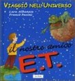 Il nostro amico E.T.