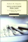 Nulla Succede per Caso