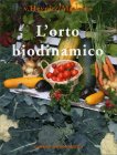 L'Orto Biodinamico Krafft von Heynitz Georg Merckens