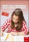 Pronti per la Matematica della Scuola Secondaria