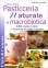 Il Libro della Pasticceria Naturale e Macrobiotica