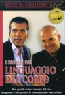 I Segreti del Linguaggio del Corpo (Videocorso DVD)